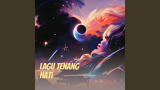 Lagu Tenang Hati