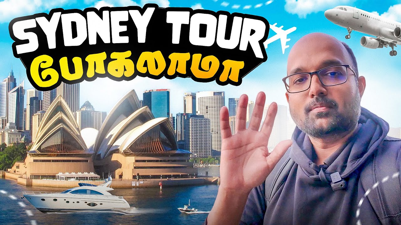 சிட்னி, Australia 🇦🇺 4K Walk & Talk 🚶‍♂️ | Circular Quay-ல இருந்து Opera House வரை ❤️✨ | தமிழ்