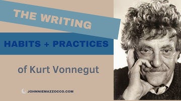 The Writing Habits and Practices of Kurt Vonnegut #writing #writingpractice #kurtvonnegut