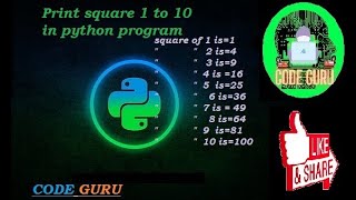 Python Program to print Square from 1 to 10 | Tutorial in Hindi | PYTHON PROGRAM