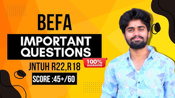 BEFA - Must & Should learn these questions | JNTUH | R22, R18 |