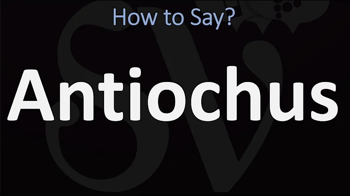 How to Pronounce Antiochus? (CORRECTLY)