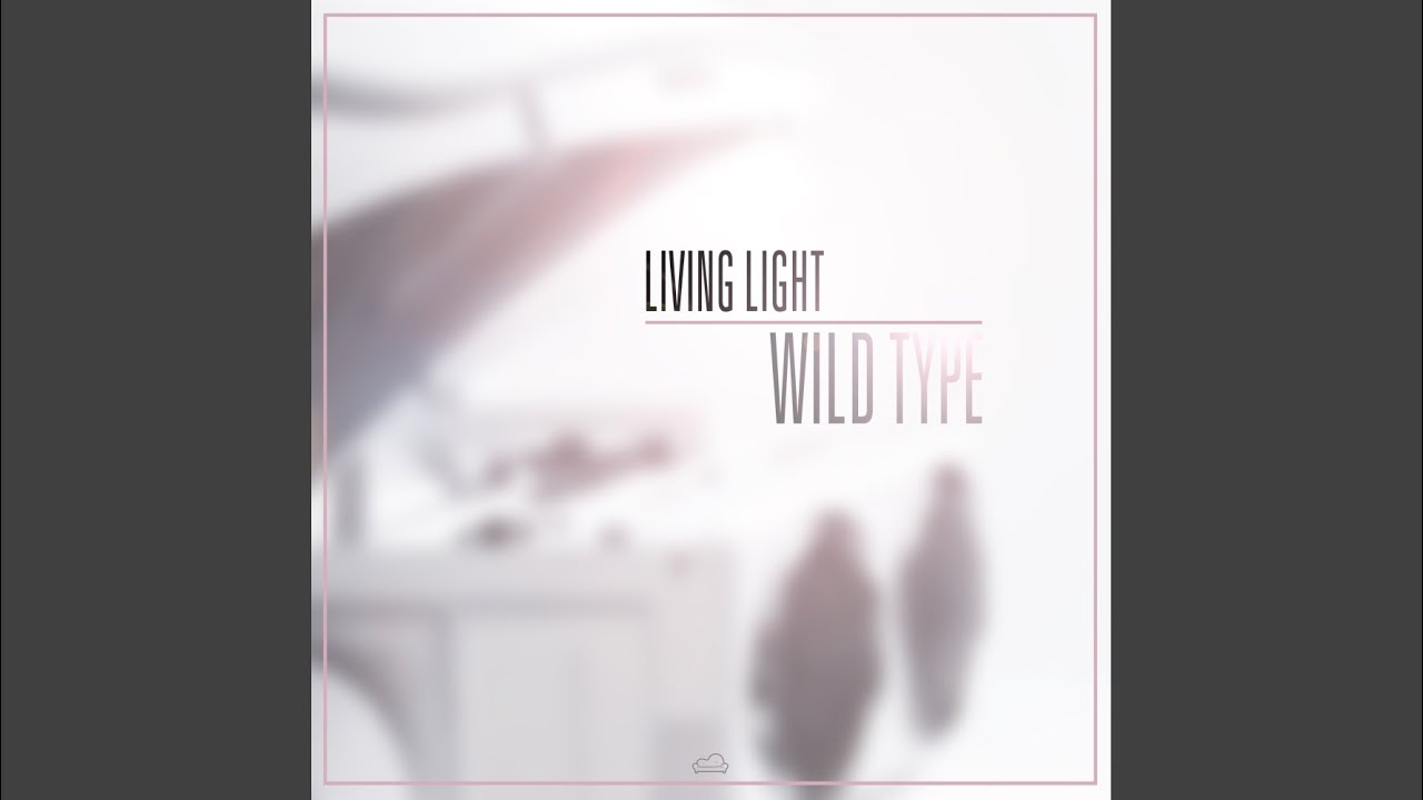 Watch Wild Type on YouTube Watch Wild Type on YouTube