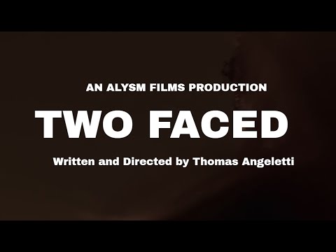 Two Faced - Official Short Film
