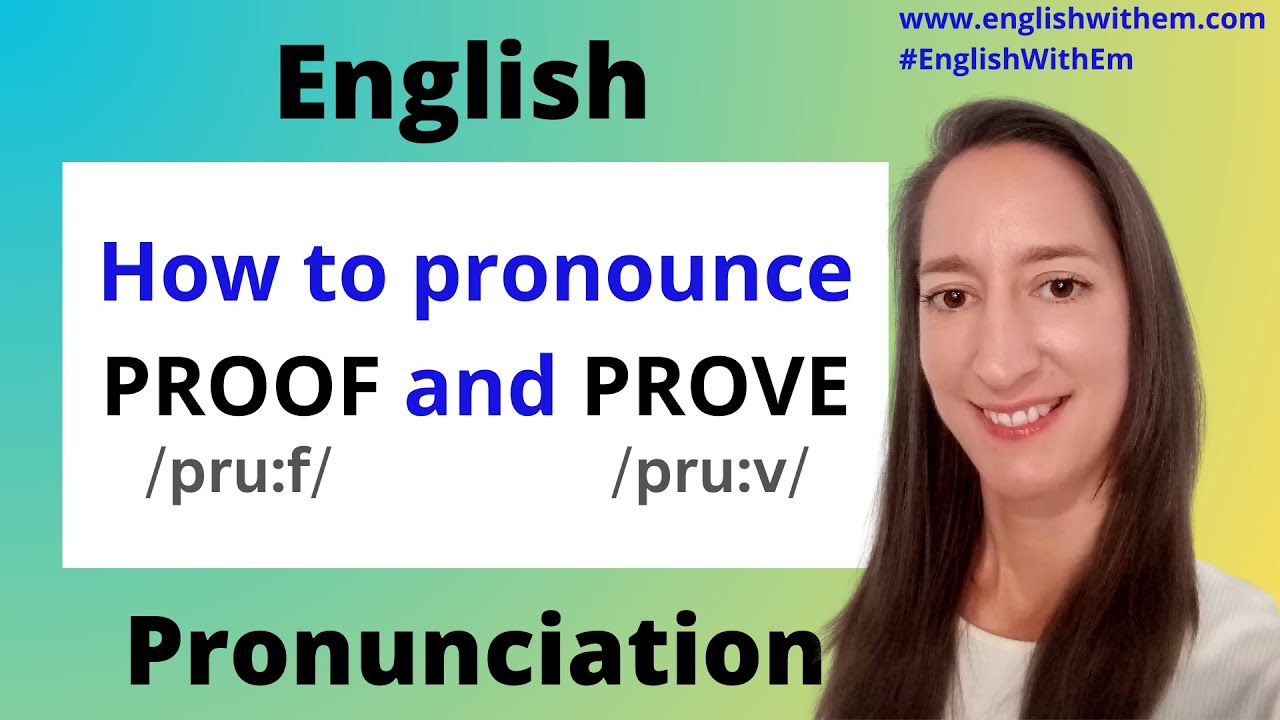 How To Pronounce PROOF And PROVE Correctly YouTube how-to-pronounce-proof-and-prove-correctly-youtube
