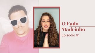 O FADO MADRINHO TEMPORADA 01 - EP 01