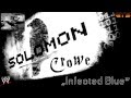 Solomon Crowe - WWE Custom Theme Song - Infected Blue [Download] [HD]