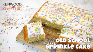 Zaks Old School Sprinkle Cake | Baking with Kids | How to | Recipe | Kenwood Kids Club | Ep128