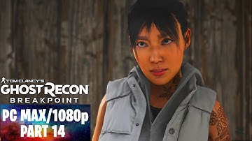 GHOST RECON BREAKPOINT Gameplay Walkthrough Part 14 [1080p HD 60FPS] PC - No Commentary