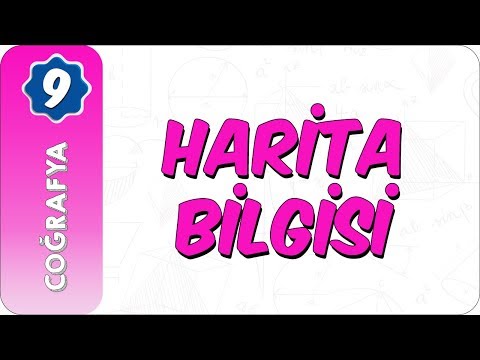 9. Sınıf Coğrafya | Harita Bilgisi