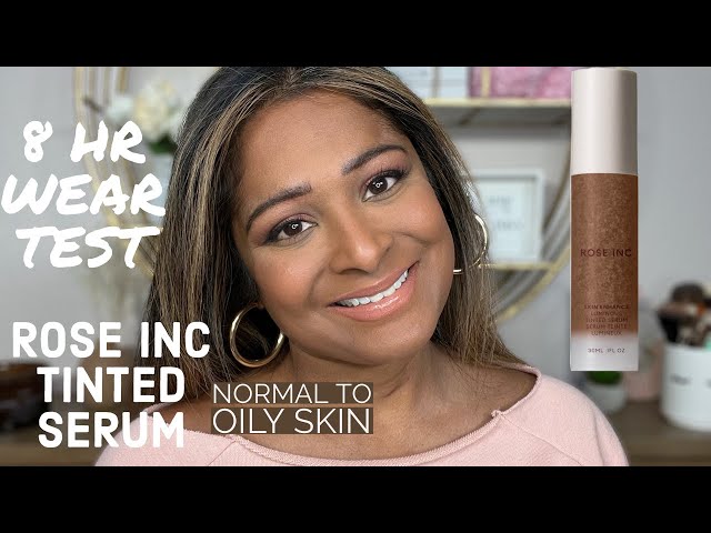 ROSE INC SKIN ENHANCE LUMINOUS TINTED SERUM ON COMBO SKIN REVIEW