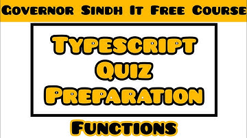 Typescript Quiz Preparation | Functions Quiz | GIAIC Typescript Quiz Questions and Answers