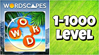Wordscapes - Level 1-1000 Answers