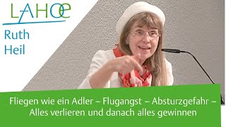 22.01.2022 Ruth Heil: Fliegen wie ein Adler - Alles verlieren und danach alles gewinnen