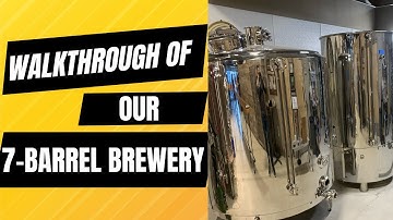 Walkthrough of Our Commercial Brewery