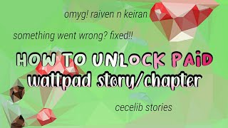 how to unlock paid wattpad story/chapter • rpw things screenshot 3