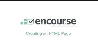 Creating an HTML Page in Encourse