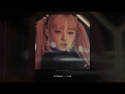 kitsch - ive || nightcore ✩