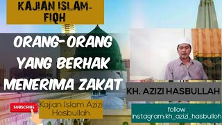 Kajian Fiqh Orang Yang Berhak Menerima Zakat- Kitab Sullamuttaufiq