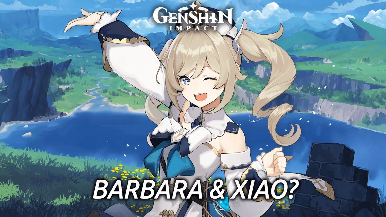 IS BARBARA GOOD FOR XIAO? GENSHIN IMPACT YouTube
