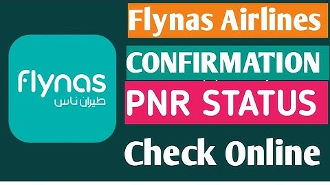 how to check flynas flight ticket confirmation | flynas pnr status check