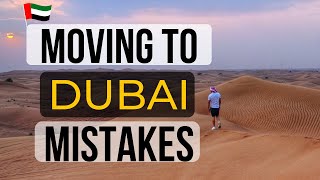 My Mistakes Moving To Dubai