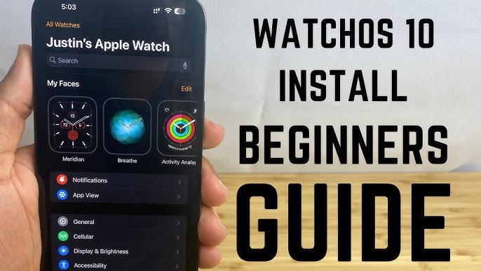 5 Ways To Install Watchos 10 A Step-by-step Guide For 2024