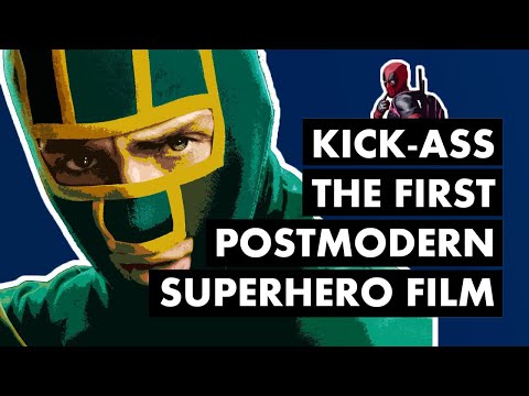 Kick-Ass - The First Postmodern Superhero Film