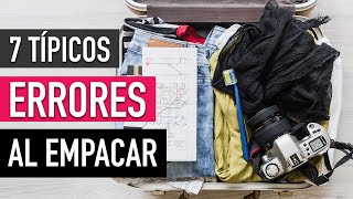 7 PACKING MISTAKES AND HOW TO AVOID THEM | Ceci de Viaje