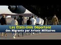 Les États-Unis Déportent des Migrants par Avions Militaires | DRM News Français | AM3T