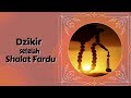 Dzikir setelah shalat fardu