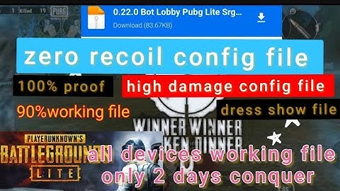 Bot lobby config file 0.22.0 season12 bot lobby | 90%working all devices | conquer in 2 days #pubg