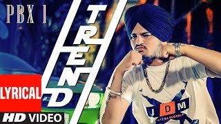 Trend Lyrical Video | PBX 1 | Sidhu Moose Wala | Snappy | Latest Punjabi Songs 2018