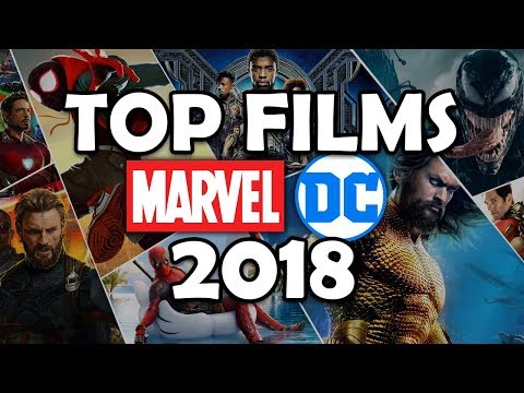 top-films-marvel-&-dc-comics-2018