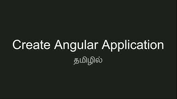#3 Creating Angular Application using Angular CLI | Learn Computer Programming in Tamil
