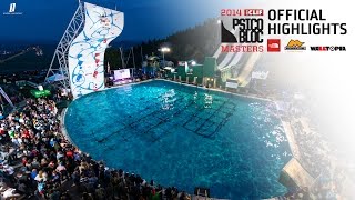 2014 Clif Bar Psicobloc Masters Series Highlights