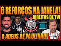 Seis reforos no corinthians paulinho se despede do timo acordo bilionrio com a televiso