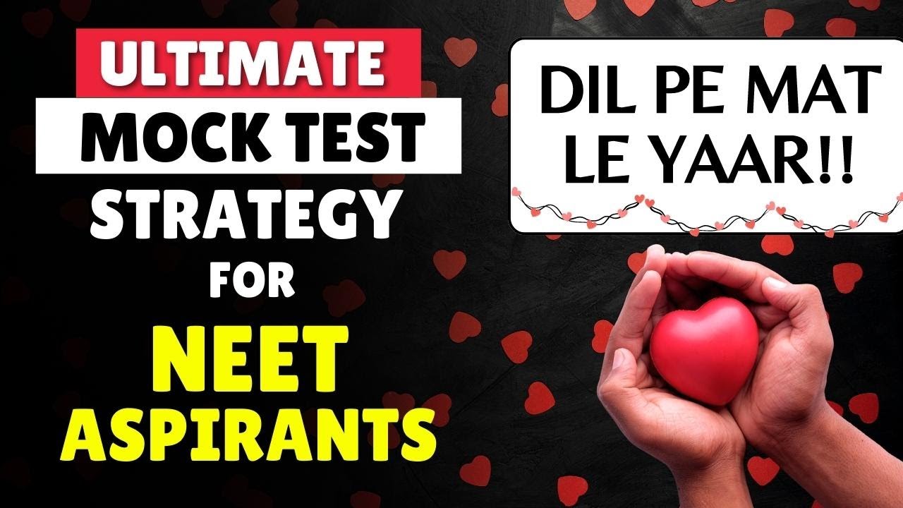 What is your MOCK TEST Attempting STRATEGY? Guidance Video for NEET 2023 & NEET 2024 Aspirants