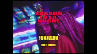 Young Corleone - Sábado En La Noche Resimi