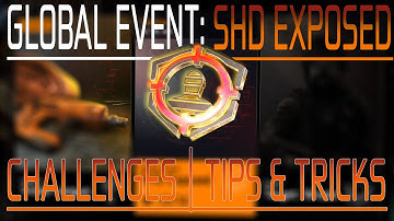 The Division 2 | *NEW GLOBAL EVENT* SHD EXPOSED | CHALLENGES TIPS AND TRICKS