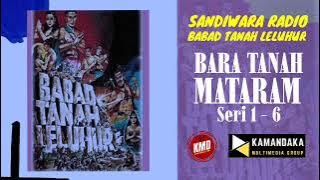 Babad Tanah Leluhur Episode 21 - Bara  Tanah Mataram ( Seri 1 - 6 ) #sandiwararadio