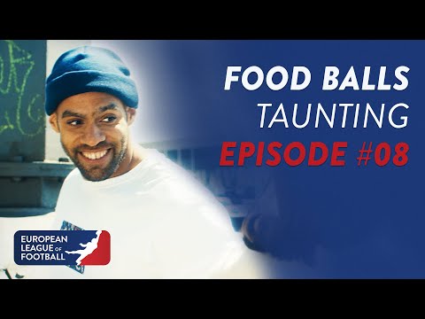 Food-Balls - Taunting | Episode 08 | European League of Football