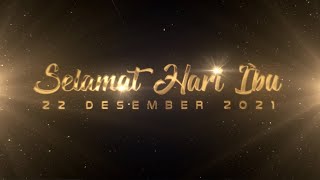 Selamat Hari Ibu, 22 Desember 2021