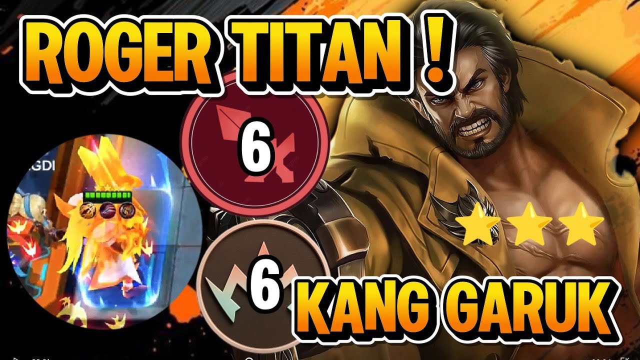 ROGER MENGAMUK, GARUK - MENGARUK DAMAGE SAKIT BGT ! MAGIC CHESS GO GO