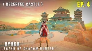 Ryuko Legend of Shadow Hunter Gameplay | Ep.4 | Deserted Castle screenshot 5