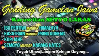 Langenbeksan / Gambyong ||  Karawitan SETYO LARAS || Full Album Terbaru Mp3 #3