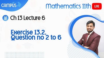 11th Class Math Live Lecture 6, Ch no 13, Exercise 13.2, Question no 2 to 6