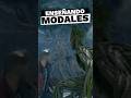 ENSEÑANDO MODALES