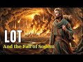 The Tragic Story Of LOT The Man Who Saw Sodom Fall Shocking Biblical Story The Tragic Story Of LOT The Man Who Saw Sodom Fall Shocking Biblical Story