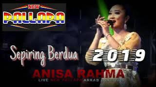 ANISA RAHMA-SEPIRING BERDUA NEW PALAPA